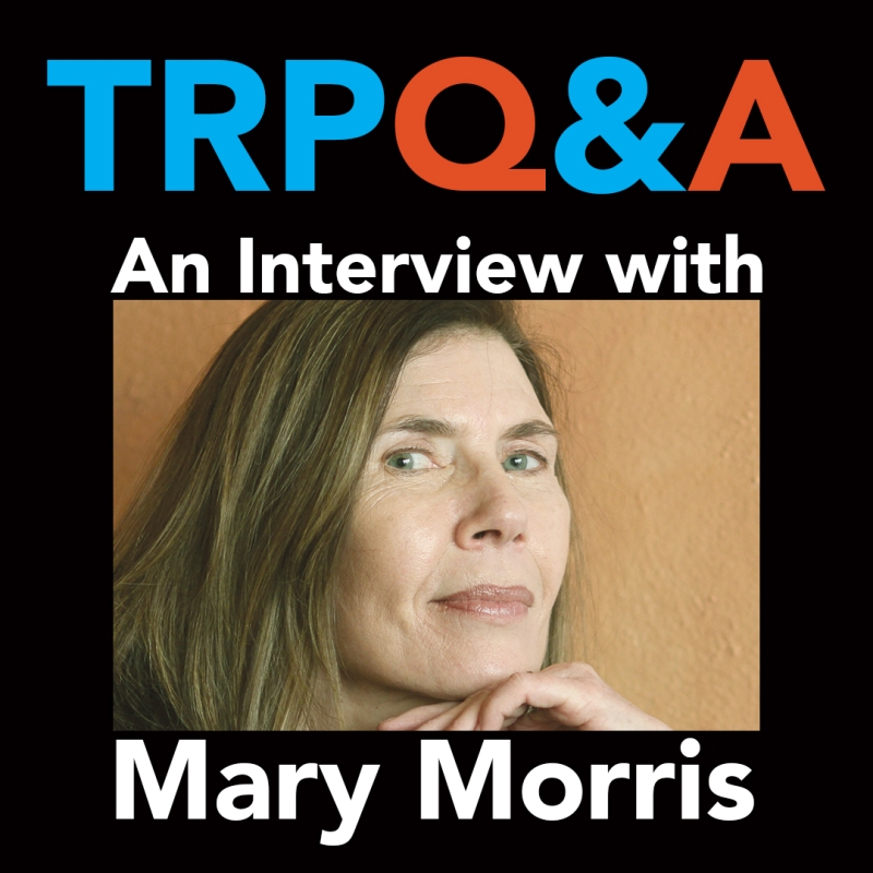 TRP Q&A: An Interview with Mary Morris